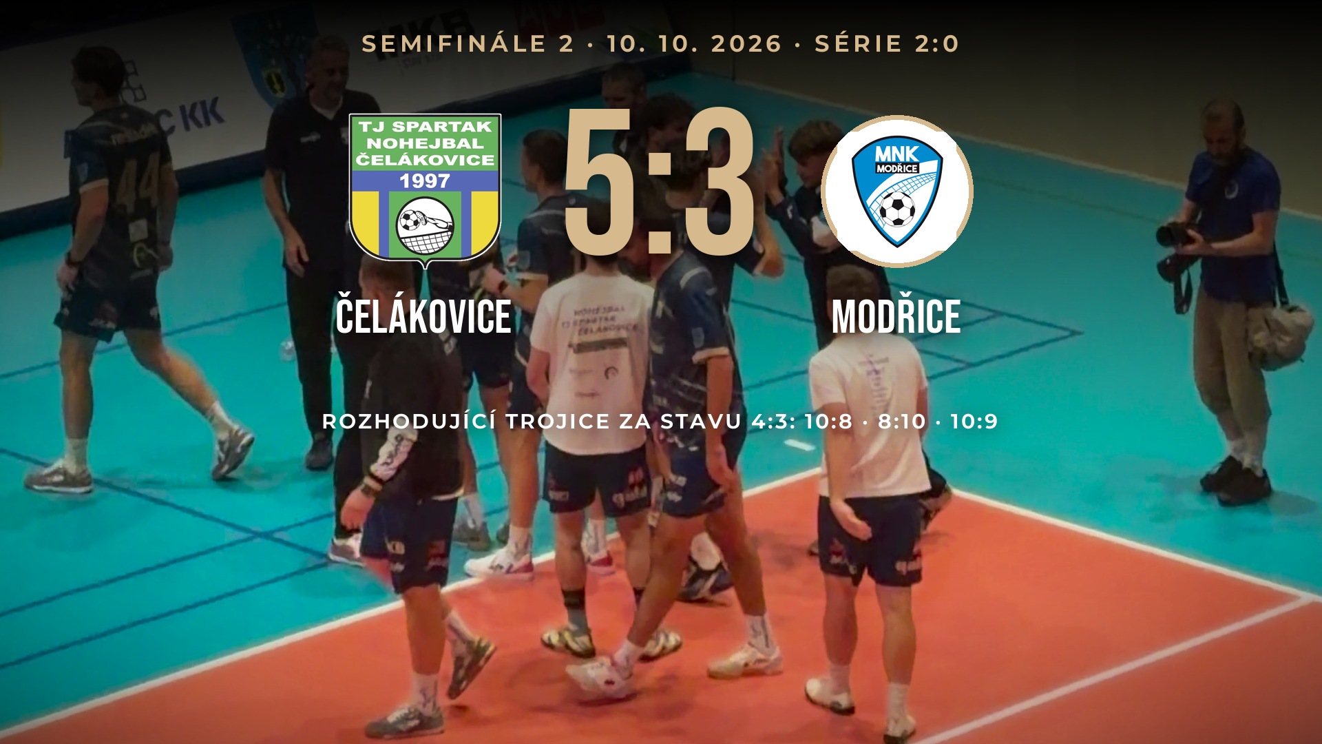 Semifinále Čelákovice – Modřice 5:3, rozhodující trojice 10:8, 8:10, 10:9